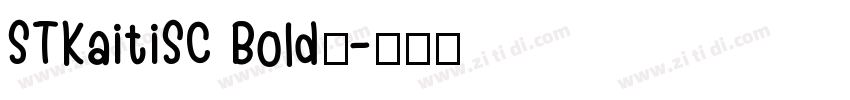 STKaitiSC Bold◆字体转换
